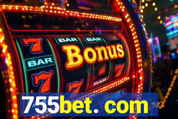 755bet. com